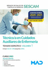 TCNICO/A EN CUIDADOS AUXILIARES DE ENFERMERA DEL SERVICIO DE SALUD DE CASTILLA-LA MANCHA (SESCAM). TEMARIO ESPECFICO VOLUMEN 1