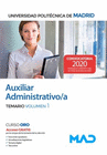 AUXILIAR ADMINISTRATIVO DE LA UNIVERSIDAD POLITCNICA DE MADRID. TEMARIO VOLUMEN 1