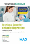 TCNICO/A SUPERIOR DE RADIODIAGNSTICO DEL SERVICIO DE SALUD DE CASTILLA-LA MANCHA (SESCAM). TEMARIO COMN