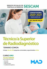 T�CNICO/A SUPERIOR DE RADIODIAGN�STICO DEL SERVICIO DE SALUD DE CASTILLA-LA MANCHA (SESCAM). TEMARIO COM�N