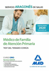 MDICO DE FAMILIA DE ATENCIN PRIMARIA DEL SERVICIO ARAGONS DE SALUD (SALUD-ARAGN). TEST DEL TEMARIO COMN