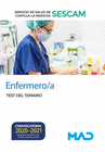 ENFERMERO/A DEL SERVICIO DE SALUD DE CASTILLA-LA MANCHA (SESCAM). TEST DEL TEMARIO