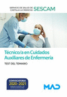 T�CNICO/A EN CUIDADOS AUXILIARES DE ENFERMER�A DEL SERVICIO DE SALUD DE CASTILLA-LA MANCHA (SESCAM). TEST DEL  TEMARIO