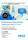 ENFERMERO/A ESPECIALISTA DE LAS INSTITUCIONES SANITARIAS DE LA CONSELLERIA DE SANITAT DE LA GENERALITAT VALENCIANA. TEMARIO PARTE COMN VOLUMEN 2 TEMA