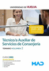 T�CNICO/A AUXILIAR DE SERVICIOS DE CONSERJER�A DE LA UNIVERSIDAD DE HUELVA. TEMARIO VOLUMEN 2