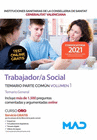 TRABAJADOR/A SOCIAL DE LAS INSTITUCIONES SANITARIAS DE LA CONSELLERIA DE SANITAT DE LA GENERALITAT VALENCIANA. TEMARIO PARTE COM�N VOLUMEN 1 TEMARIO G