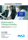 DIPLOMADO/A TRABAJOS SOCIALES DEL AYUNTAMIENTO DE MADRID. TEMARIO GRUPO II VOLUMEN 1
