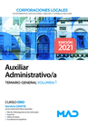 AUXILIAR ADMINISTRATIVO DE CORPORACIONES LOCALES. TEMARIO GENERAL VOLUMEN 1