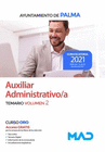 AUXILIAR ADMINISTRATIVO/A DEL AYUNTAMIENTO DE PALMA. TEMARIO VOLUMEN 2