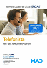 TELEFONISTA DEL SERVICIO GALLEGO DE SALUD. TEST DEL TEMARIO ESPECFICO