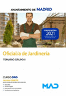 OFICIAL/A DE JARDINER�A DEL AYUNTAMIENTO DE MADRID. TEMARIO GRUPO II