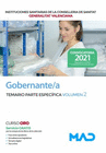 GOBERNANTE/A DE LAS INSTITUCIONES SANITARIAS DE LA CONSELLERIA DE SANITAT DE LA GENERALITAT VALENCIANA. TEMARIO PARTE ESPECFICA VOLUMEN 2