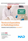 T�CNICO/A ESPECIALISTA EN RADIODIAGN�STICO DE LAS INSTITUCIONES SANITARIAS DE LA CONSELLERIA DE SANITAT DE LA GENERALITAT VALENCIANA. TEMARIO ESPEC�FI