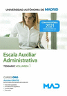 ESCALA AUXILIAR ADMINISTRATIVA DE LA UNIVERSIDAD AUTNOMA DE MADRID. TEMARIO VOLUMEN 1