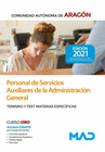 PERSONAL DE SERVICIOS AUXILIARES DE LA ADMINISTRACIN GENERAL DE LA COMUNIDAD AUTNOMA DE ARAGN. TEMARIO Y TEST DE MATERIAS ESPECFICAS