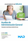 AUXILIAR DE ADMINISTRACIN GENERAL DEL AYUNTAMIENTO DE MLAGA. TEMARIO DE MATERIAS ESPECFICAS