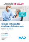 T�CNICO EN CUIDADOS AUXILIARES DE ENFERMER�A DEL SERVICIO DE SALUD DE LAS ILLES BALEARS (IB-SALUT). TEMARIO VOLUMEN 1