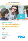 T�CNICO ESPECIALISTA EN JARD�N DE INFANCIA (PERSONAL LABORAL DE LA JUNTA DE COMUNIDADES DE CASTILLA-LA MANCHA). TEST