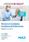 TCNICO EN CUIDADOS AUXILIARES DE ENFERMERA DEL SERVICIO DE SALUD DE LAS ILLES BALEARS (IB-SALUT). TEMARIO VOLUMEN 2