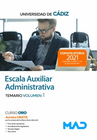 ESCALA AUXILIAR ADMINISTRATIVA DE LA UNIVERSIDAD DE C�DIZ. TEMARIO VOLUMEN 1