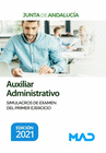 AUXILIAR ADMINISTRATIVO DE LA JUNTA DE ANDALUCA. SIMULACROS DE EXAMEN DEL PRIMER EJERCICIO