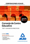 CONSERJE DE CENTRO EDUCATIVO DE CORPORACIONES LOCALES. TEST Y SUPUESTOS PRCTICOS