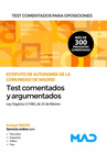 TEST COMENTADOS PARA OPOSICIONES DEL ESTATUTO DE AUTONOMA DE LA COMUNIDAD DE MADRID (LEY ORGNICA 3/1983, DE 25 DE FEBRERO)
