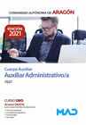 CUERPO AUXILIAR DE LA ADMINISTRACI�N DE LA COMUNIDAD AUT�NOMA DE ARAG�N, ESCALA AUXILIAR ADMINISTRATIVA, AUXILIAR ADMINISTRATIVO/A. TEST