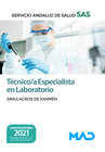 T�CNICO/A ESPECIALISTA EN LABORATORIO DEL SERVICIO ANDALUZ DE SALUD. SIMULACROS DE EXAMEN