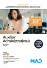 AUXILIAR ADMINISTRATIVO DE LA ADMINISTRACIN GENERAL DEL ESTADO (TURNO LIBRE). TEST