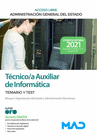 TCNICO AUXILIAR DE INFORMTICA DE LA ADMINISTRACIN GENERAL DEL ESTADO (TURNO LIBRE). TEMARIO Y TEST BLOQUE I: ORGANIZACIN DEL ESTADO Y ADMINISTRACI