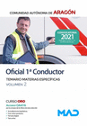 OFICIAL 1� CONDUCTOR DE LA COMUNIDAD AUT�NOMA DE ARAG�N. TEMARIO DE MATERIAS ESPEC�FICAS  VOLUMEN 2