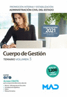 CUERPO DE GESTI�N DE LA ADMINISTRACI�N CIVIL DEL ESTADO (PROMOCI�N INTERNA Y ESTABILIZACI�N). TEMARIO VOLUMEN 3