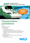 TEST PSICOMTRICO Y PSICOTCNICO. ADMINISTRADOR DE INFRAESTRUCTURAS FERROVIARIAS (ADIF)