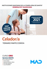 CELADOR/A DE INSTITUCIONES SANITARIAS DE LA CONSELLERIA DE SANITAT DE LA GENERALITAT VALENCIANA. TEMARIO PARTE COMN