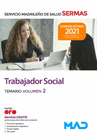 TRABAJADOR SOCIAL DEL SERVICIO MADRILEO DE SALUD. TEMARIO VOLUMEN 2