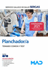 PLANCHADOR/A DEL SERVICIO GALLEGO DE SALUD. TEMARIO COM�N Y TEST