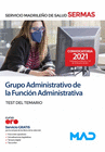 GRUPO ADMINISTRATIVO DE LA FUNCIN ADMINISTRATIVA DEL SERVICIO MADRILEO DE SALUD. TEST DEL TEMARIO