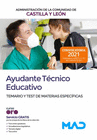 AYUDANTE TCNICO EDUCATIVO DE LA ADMINISTRACIN DE LA COMUNIDAD DE CASTILLA Y LEN. TEMARIO Y TEST MATERIAS ESPECFICAS