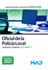OFICIAL DE LA POLICA LOCAL DE ANDALUCA. TEMARIO GENERAL VOLUMEN 1