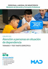 ATENCIN A PERSONAS EN SITUACIN DE DEPENDENCIA (GRUPO PROFESIONAL E2) DEL MINISTERIO DE EDUCACIN Y FORMACIN PROFESIONAL. TEMARIO Y TEST PARTE ESPEC