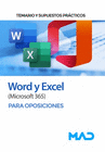 WORD Y EXCEL (MICROSOFT 365) PARA OPOSICIONES. TEMARIO Y SUPUESTOS PRCTICOS