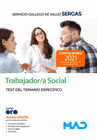 TRABAJADOR/A SOCIAL. TEST DEL TEMARIO ESPECFICO