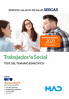 TRABAJADOR/A SOCIAL. TEST DEL TEMARIO ESPEC�FICO