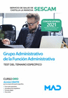 GRUPO ADMINISTRATIVO DE LA FUNCI�N ADMINISTRATIVA. TEST DEL TEMARIO ESPEC�FICO