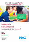 MONITOR/A DISCAPACIDAD DEL INSTITUTO FORAL DE BIENESTAR SOCIAL. MATERIAS ESPEC�FICAS VOLUMEN 1