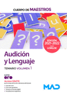 CUERPO DE MAESTROS. AUDICI�N Y LENGUAJE. TEMARIO VOLUMEN 1