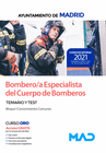 BOMBERO/A ESPECIALISTA DEL CUERPO DE BOMBEROS. BLOQUE I CONOCIMIENTOS COMUNES. TEMARIO Y TEST