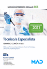 TCNICO/A ESPECIALISTA. TEMARIO COMN Y TEST
