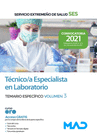 T�CNICO/A ESPECIALISTA EN LABORATORIO. TEMARIO ESPEC�FICO VOLUMEN 3